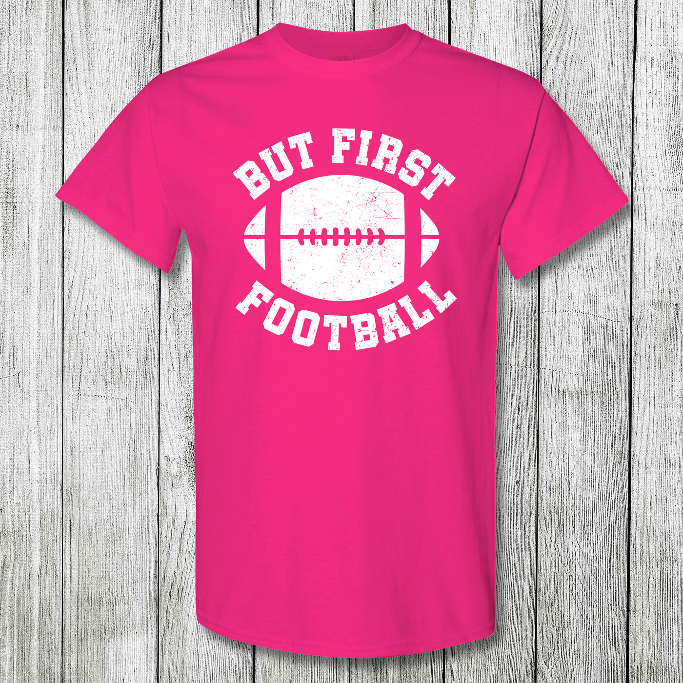 Daydream Tees But First Football