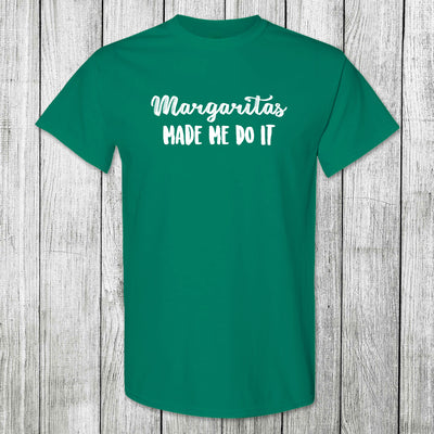 Daydream Tees Margaritas Made Me Do It