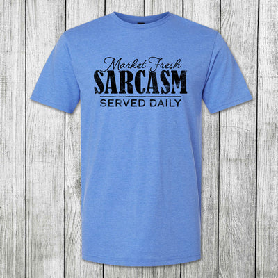 Daydream Tees Market Fresh Sarcasm