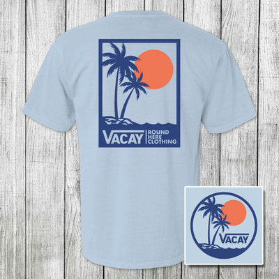 'Round Here Clothing Vacay