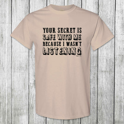 Daydream Tees Your Secret is Safe With Me